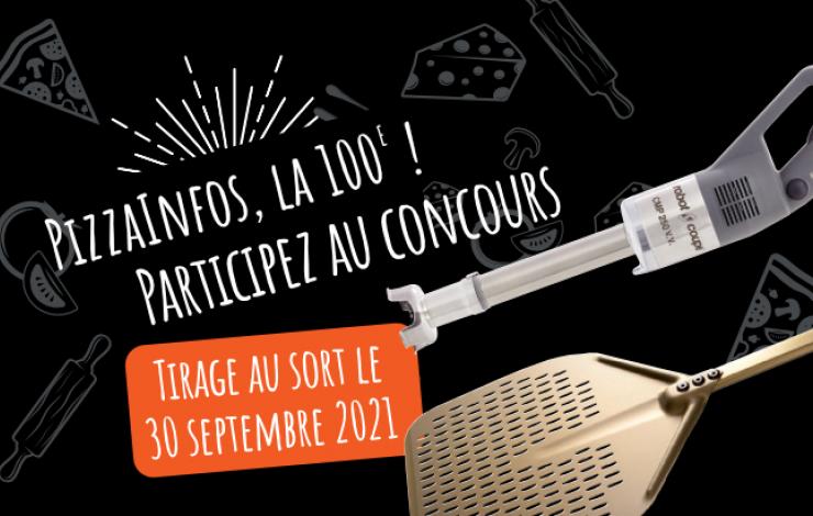 Jeu Concours 100e Anniversaire PizzaInfos