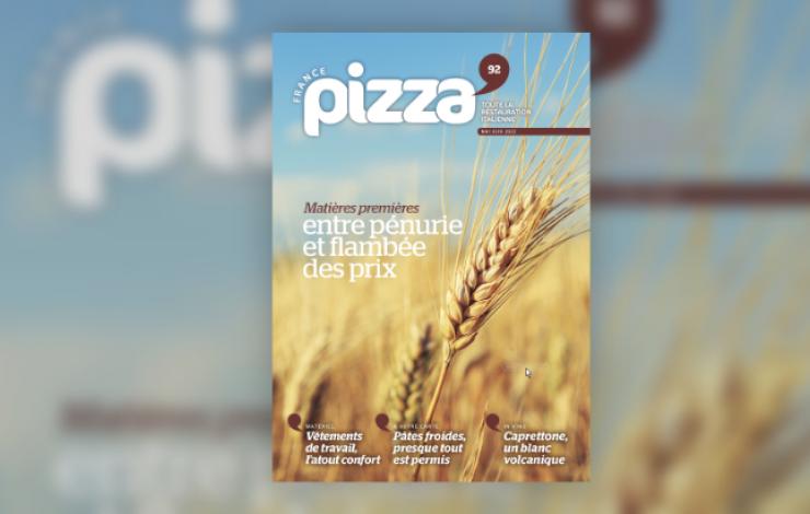 Ne manquez pas le n° 92 de France Pizza Toute la Restauration italienne