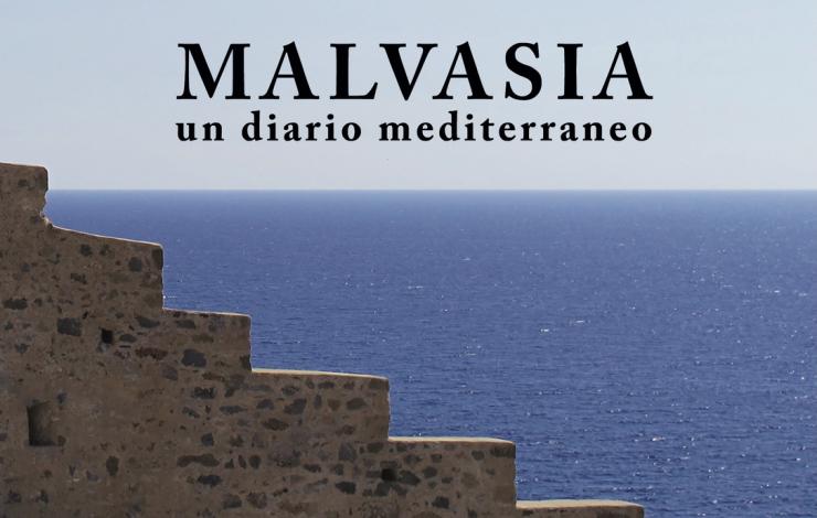 Malvasia, un diario mediterraneo, par Paolo Tegoni 