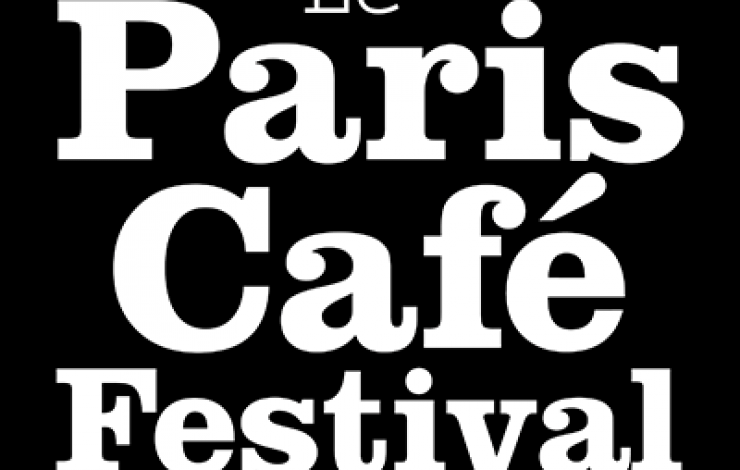 Paris Café Festival lance sa 4ème édition du 13 au 15 mai au Carreau du Temple