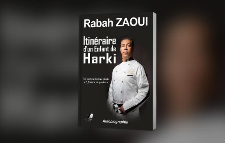 Rabah Zaoui, le chef signe une autobiographie émouvante