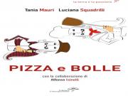 Pizza e bolle par Tania Mauri et Luciana Squadrilli