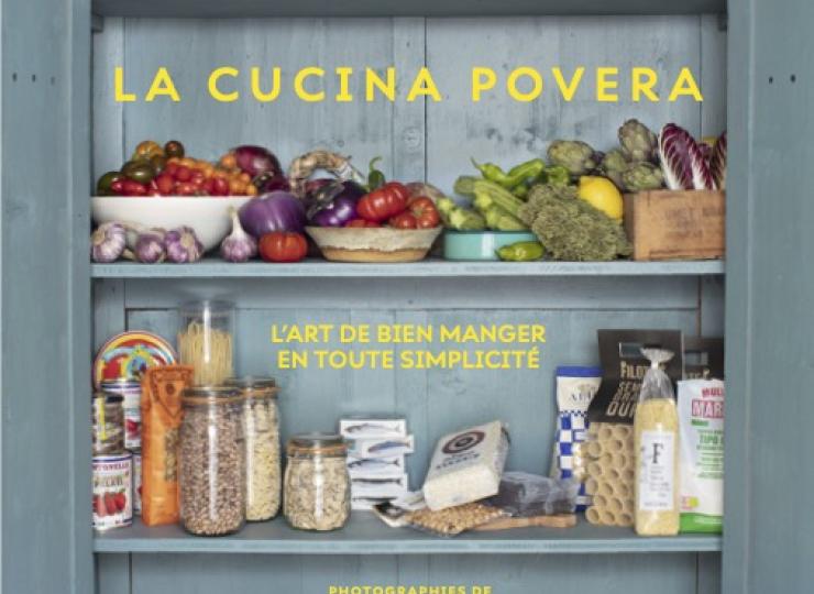 La cucina povera, par Laura ZAVAN, photos Valérie LHOMME