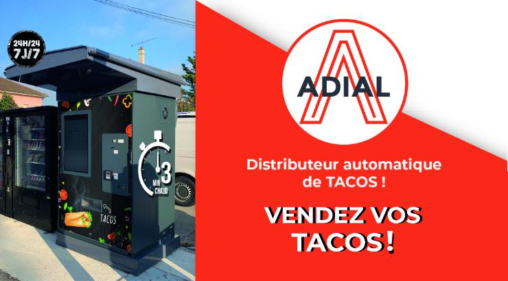 Adial lance son distributeur automatique de tacos